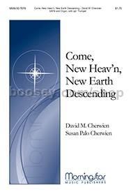 Come, New Heav'n, New Earth Descending