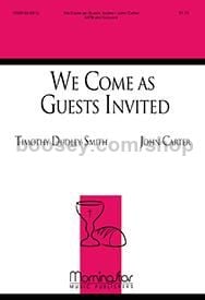 We Come as Guests Invited