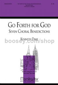 Go Forth For God: Seven Choral Benedictions
