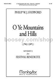 O Ye Mountains and Hills