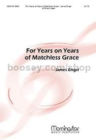 For Years on Years of Matchless Grace