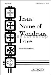 Jesus! Name of Wondrous Love