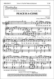 Peace Is A-Come