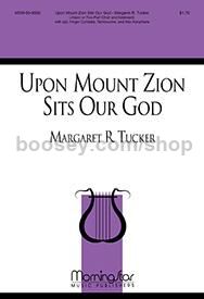 Upon Mount Zion Sits Our God