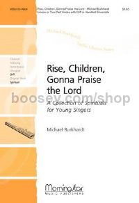 Rise, Children, Gonna Praise the Lord