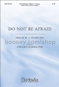 Do Not Be Afraid (Soprano solo, SATB a cappella)