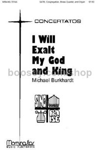 I Will Exalt My God and King