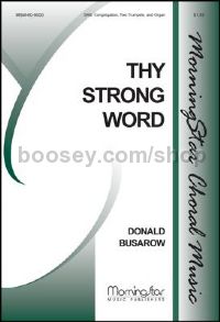 Thy Strong Word