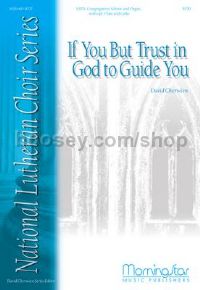 If You But Trust in God to Guide You