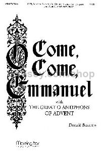 Great Antiphons of Advent O Come, O Come, Emmanuel