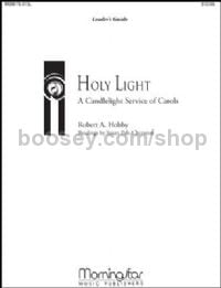 Holy Light A Candlelight Service of Carols