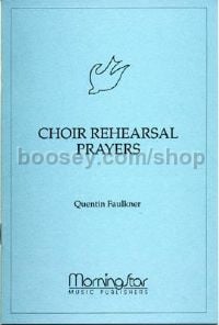 Choir Rehearsal Prayers