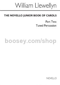 The Novello Junior Book Of Carols, Part II (Tuned Percussion Part)