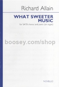 What Sweeter Music (Vocal Score)