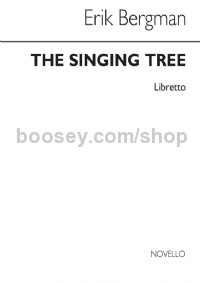 The Singing Tree (Libretto)