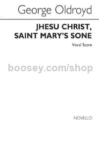 Jhesu Christ Saint Mary's Sone (Vocal Score)
