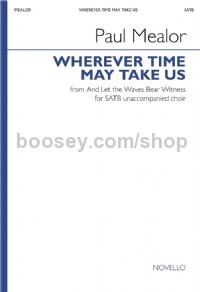 Wherever Time May Take Us (SATB Voices)