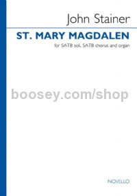 St Mary Magdalen (SATB Soloists, SATB and Organ Vocal Score)