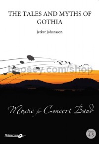 Tales and Myths of Gothia (Concert Band Score & Parts)