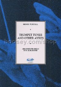 Trumpet Tunes and Other Ayres (Organ)