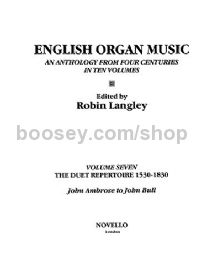 English Organ Music, Vol.VII - The Duet Repertoire 1530-1830
