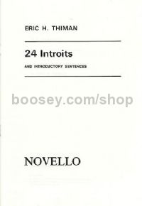 Twenty-Four Introits and Introductory Sentences