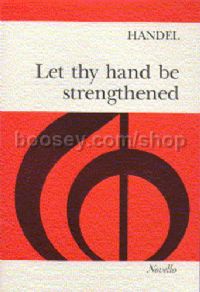 Let Thy Hand Be Strengthened (Vocal Score)