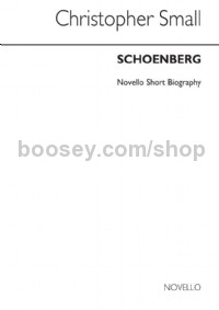 Novello Short Biography: Schoenberg (Book)