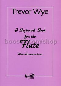A Beginner's Book for the Flute, Parts 1 & 2 (Piano Accompaniment)