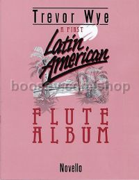 A First Latin American Flute Album