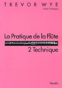 La Practique De La Flute 2: Technique