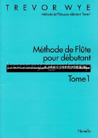 Methode De Flute Pour Debutant, Tome 1