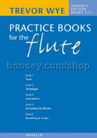 Practice Books For The Flute: Omnibus Edition, Books 1-5