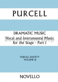 Dramatic Music: Vocal and Instrumental Music for the Stage, Part I (SATB & Orchestra)