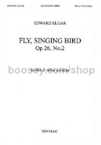 Fly, Singing Bird, Op.26 No.2 (SSA)