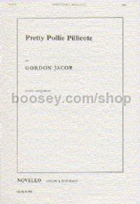 Pretty Polly Pillicote (SSA)