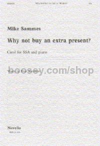 Why Not Buy An Extra Present? (SSA)