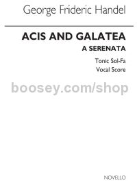Acis And Galatea (tonic Sol-fa) (Vocal Score)