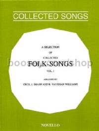 A Selection of Collected Folk-Songs, Volume 1
