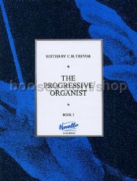 The Progressive Organist, Book 2