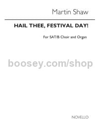 Hail Thee Festival Day (SAT/SATB)