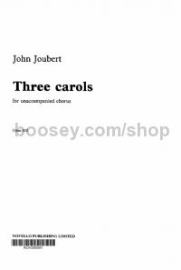 Three Carols, Op.102 (SATB)