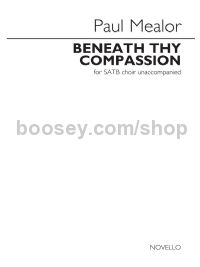 Beneath Thy Compassion (SATB)