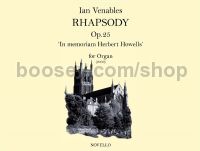 Rhapsody, Op.25 - 'In Memoriam Herbert Howells' (Organ)