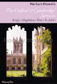 The 'Oxford and Cambridge' Services (SATB & Organ)