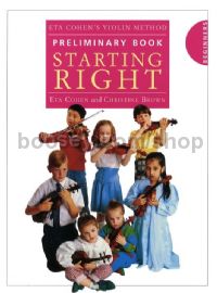 Violin Method: Preliminary Book ("Starting Right!")