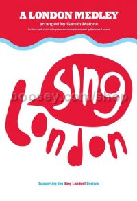 Sing London: A London Medley (Two-part Chorus & Piano)