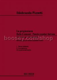 3 Canzoni Su Poesie Popolari Italiane, No.2 - La Prigionera (Soprano & Piano)
