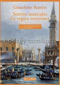 Soirées musicales Part 1 & La Regata veneziana (Voice & Piano)