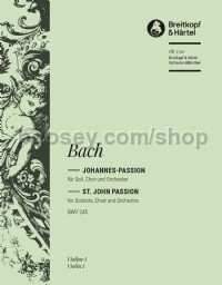 Johannes-Passion BWV 245 - violin 1 part